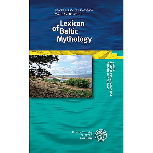Lexicon of Baltic Mythology, Marta Eva Betáková, Václav Blazek