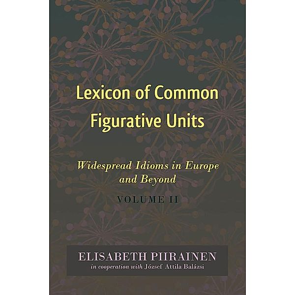 Lexicon of Common Figurative Units, Piirainen Elisabeth Piirainen