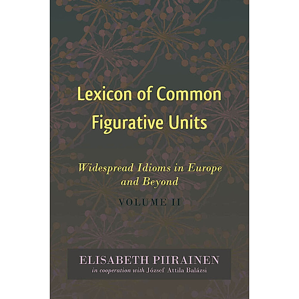 Lexicon of Common Figurative Units, Elisabeth Piirainen
