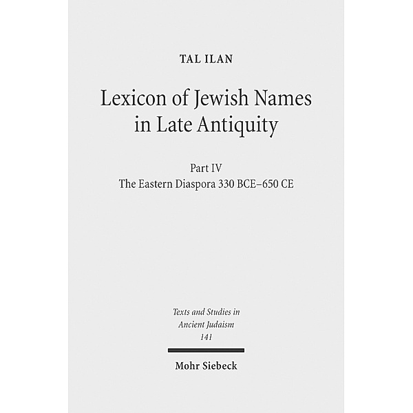 Lexicon of Jewish Names in Late Antiquity, Tal Ilan