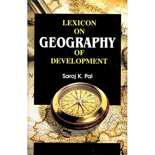 Lexicon on Geography of Development, Saroj K. Pal