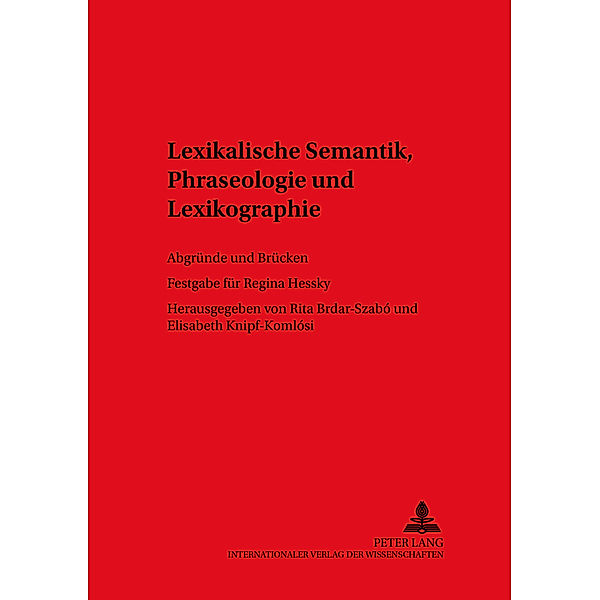 Lexikalische Semantik, Phraseologie und Lexikographie