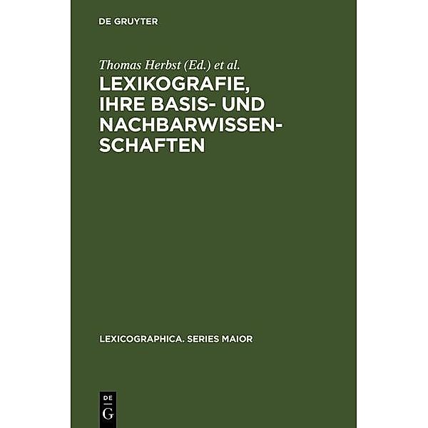 Lexikografie, ihre Basis- und Nachbarwissenschaften / Lexicographica. Series Maior Bd.118