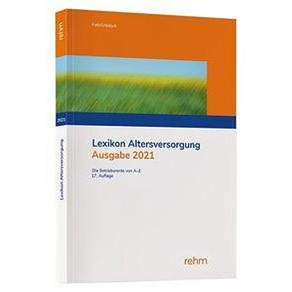 Lexikon Altersversorgung 2021, Ralf Fath, Christian Urbitsch