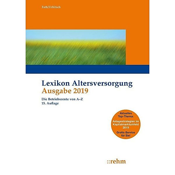 Lexikon Altersversorgung, Ausgabe 2019, Ralf Fath, Christian Urbitsch