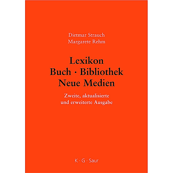 Lexikon Buch, Bibliothek, Neue Medien, Dietmar Strauch, Margarete Rehm