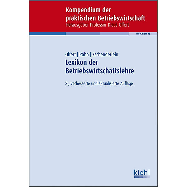 Lexikon der Betriebswirtschaftslehre, Klaus Olfert, Horst-Joachim Rahn, Oliver Zschenderlein