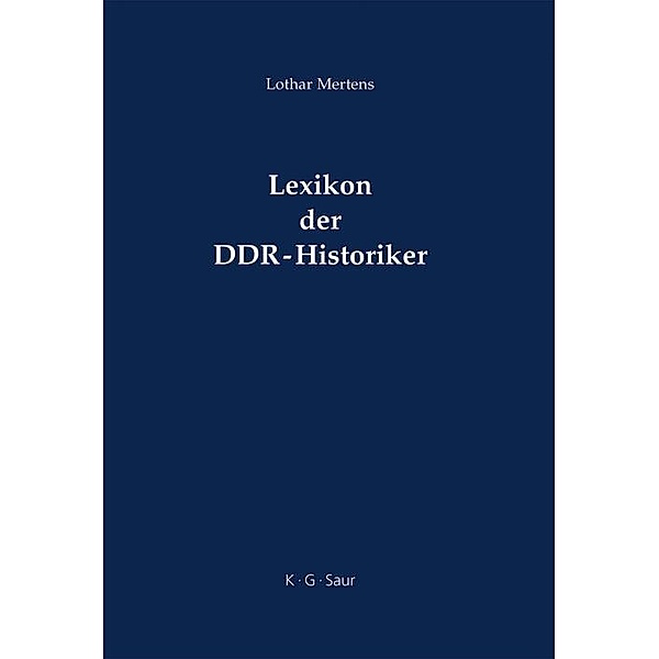 Lexikon der DDR-Historiker, Lothar Mertens