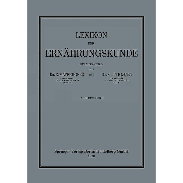 Lexikon der Ernährungskunde, Ernst Mayerhofer, Clemens Pirquet von Cesenatico