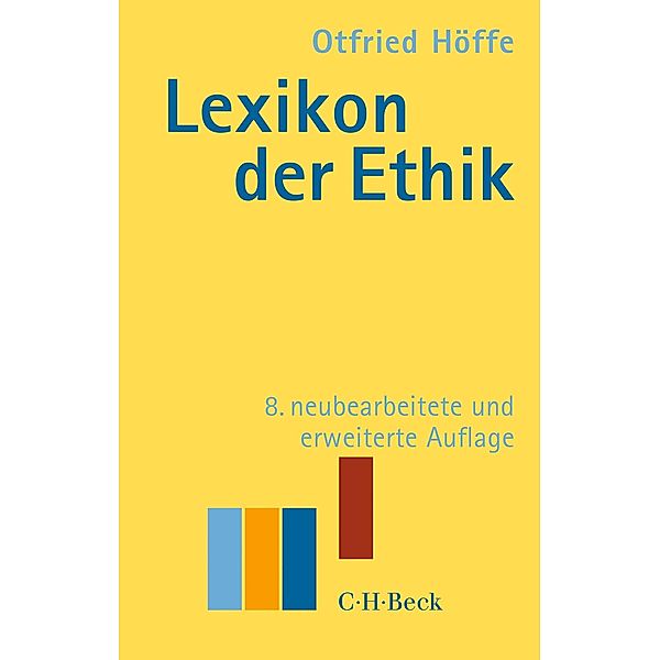 Lexikon der Ethik / Beck'sche Reihe Bd.152