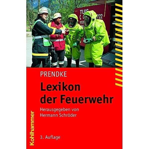 Lexikon der Feuerwehr, Wolf-Dieter Prendke