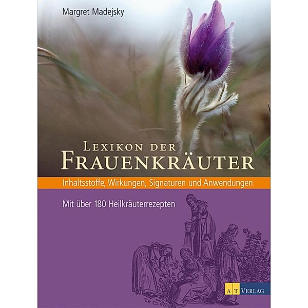 Lexikon der Frauenkräuter, Margret Madejsky