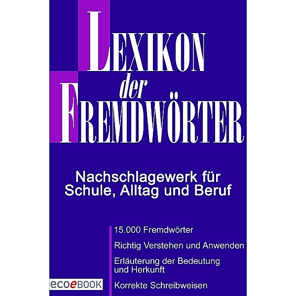 Lexikon der Fremdwörter, Red. Serges Verlag