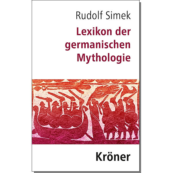 Lexikon der germanischen Mythologie, Rudolf Simek