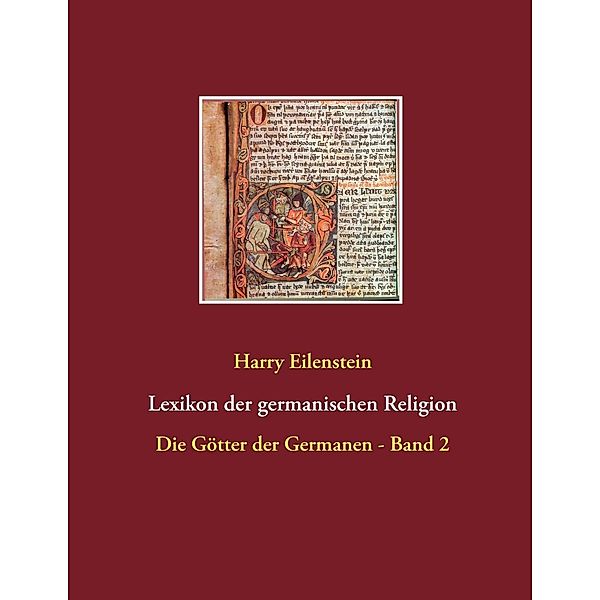 Lexikon der germanischen Religion, Harry Eilenstein