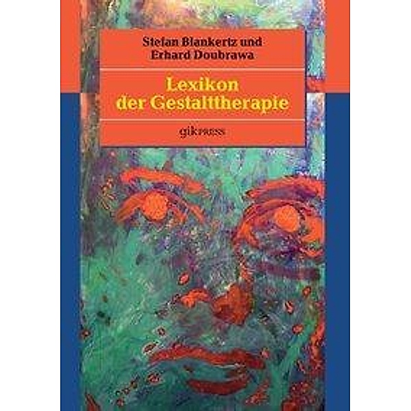 Lexikon der Gestalttherapie, Stefan Blankertz, Erhard Doubrawa
