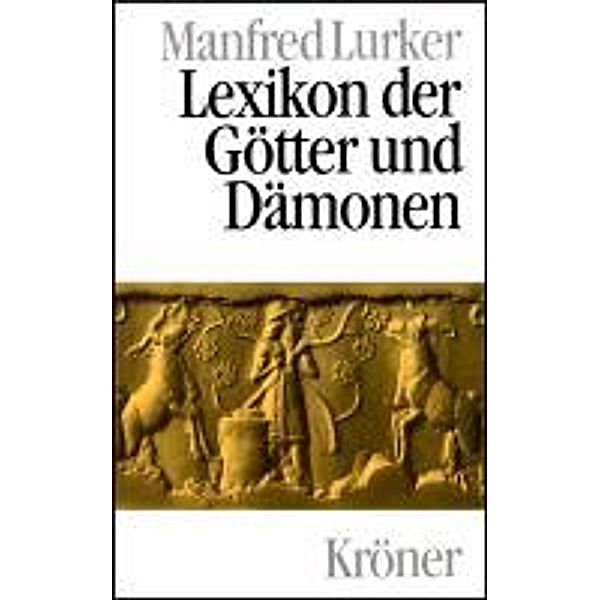 Lexikon der Götter und Dämonen, Manfred Lurker