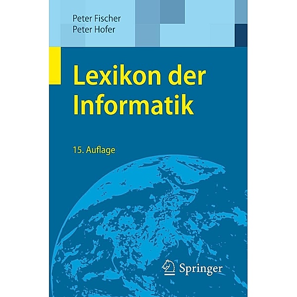 Lexikon der Informatik, Peter Fischer, Peter Hofer