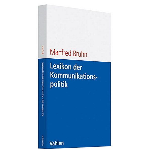 Lexikon der Kommunikationspolitik, Manfred Bruhn