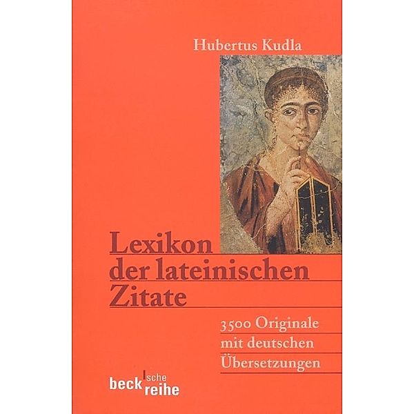 Lexikon der lateinischen Zitate / Beck'sche Reihe Bd.1324