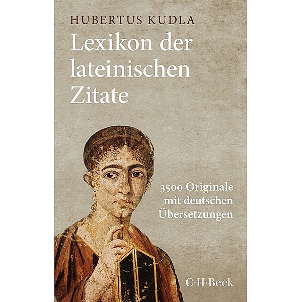 Lexikon der lateinischen Zitate / Beck'sche Reihe Bd.1324