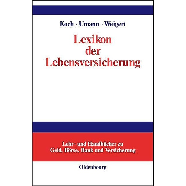 Lexikon der Lebensversicherung / Jahrbuch des Dokumentationsarchivs des österreichischen Widerstandes
