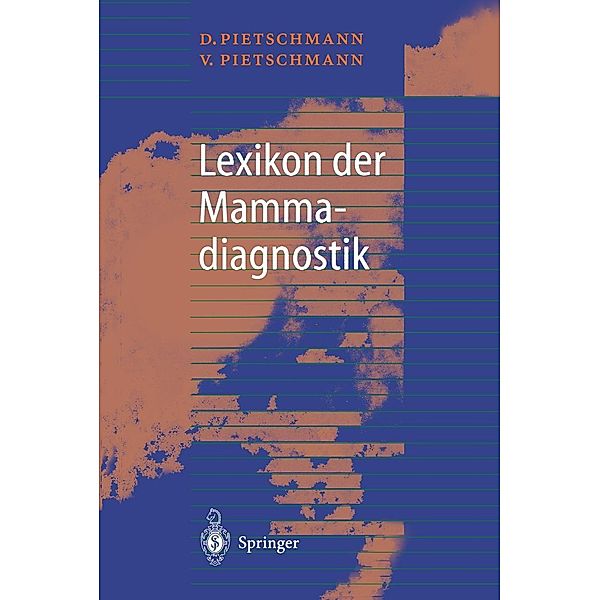 Lexikon der Mammadiagnostik, Diethard Pietschmann, Vera Pietschmann