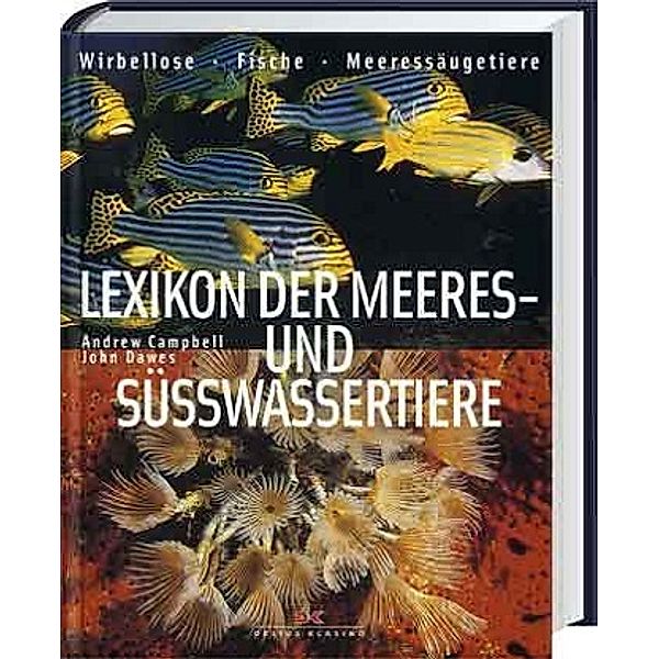 Lexikon der Meeres- und Süßwassertiere, Andrew Campbell, John Dawes