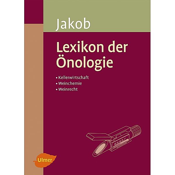 Lexikon der Önologie, Ludwig Jakob