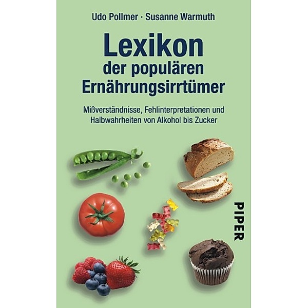 Lexikon der populären Ernährungsirrtümer, Udo Pollmer, Susanne Warmuth