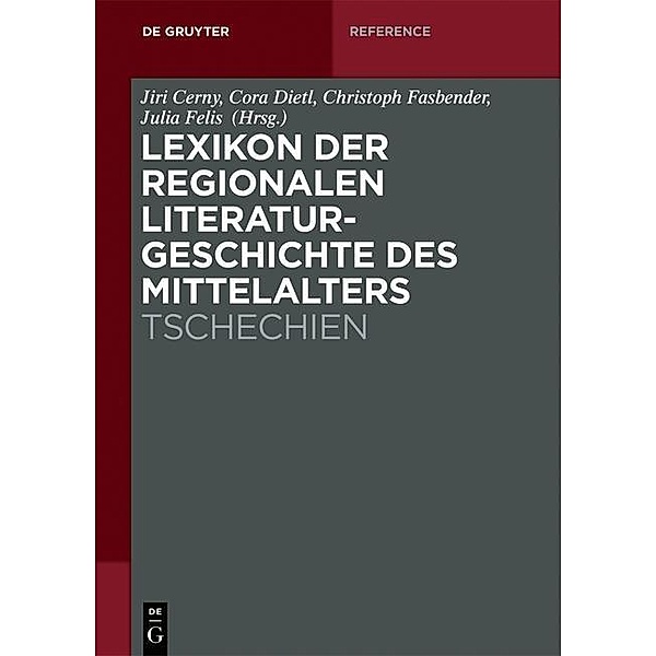 Lexikon der regionalen Literaturgeschichte des Mittelalters - Tschechien