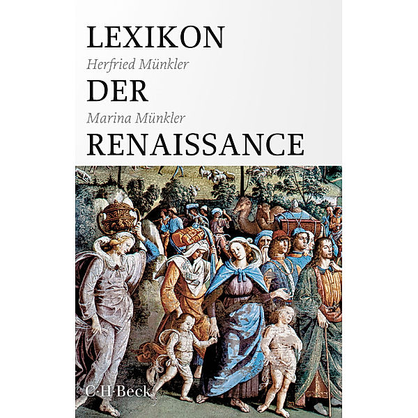 Lexikon der Renaissance, Herfried Münkler, Marina Münkler