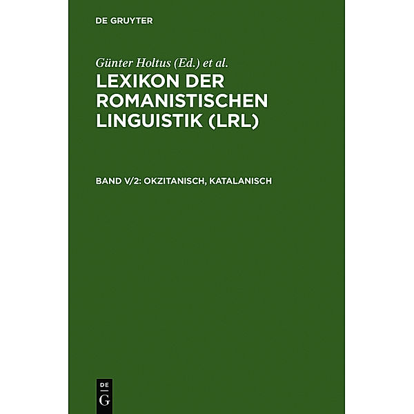 Lexikon der Romanistischen Linguistik (LRL) / Band V/2 / Okzitanisch, Katalanisch