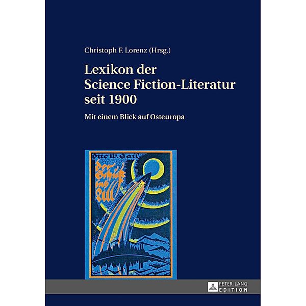 Lexikon der Science Fiction-Literatur seit 1900