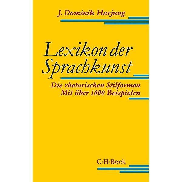 Lexikon der Sprachkunst. Mit über 1000 Beispielen, J. Dominik Harjung