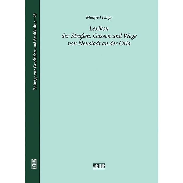 Lexikon der Straßen, Gassen und Wege, Manfred Lange