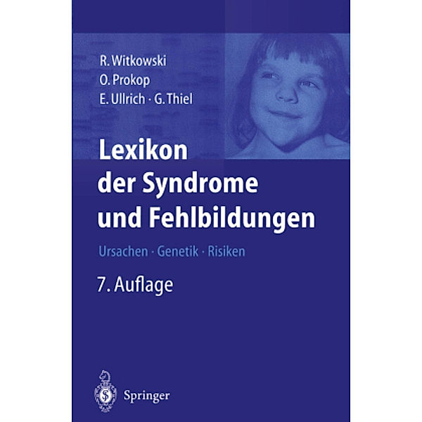 Lexikon der Syndrome und Fehlbildungen, 2 Tle., Regine Witkowski, Otto Prokop, Eva Ullrich