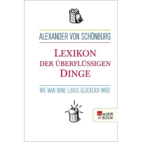 Lexikon der überflüssigen Dinge, Alexander Graf von Schönburg