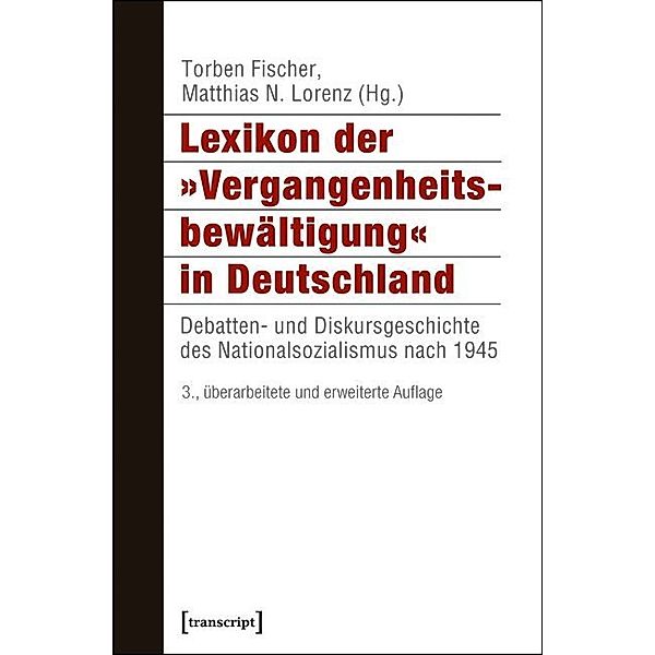 Lexikon der »Vergangenheitsbewältigung« in Deutschland