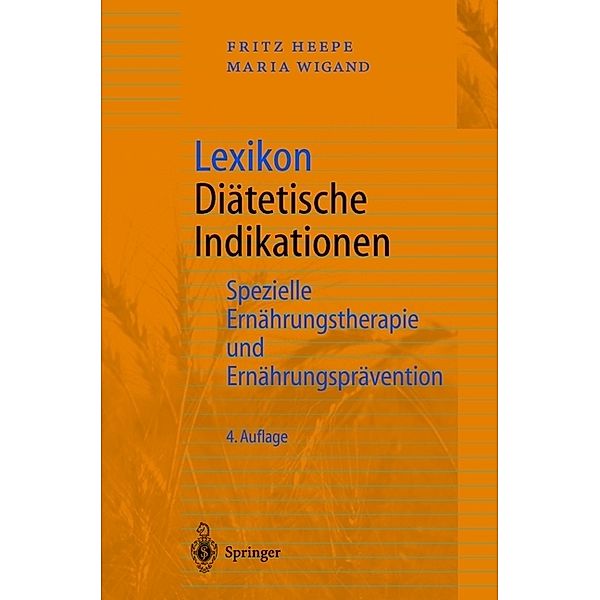 Lexikon Diätetische Indikationen, Fritz Heepe, Maria Wigand