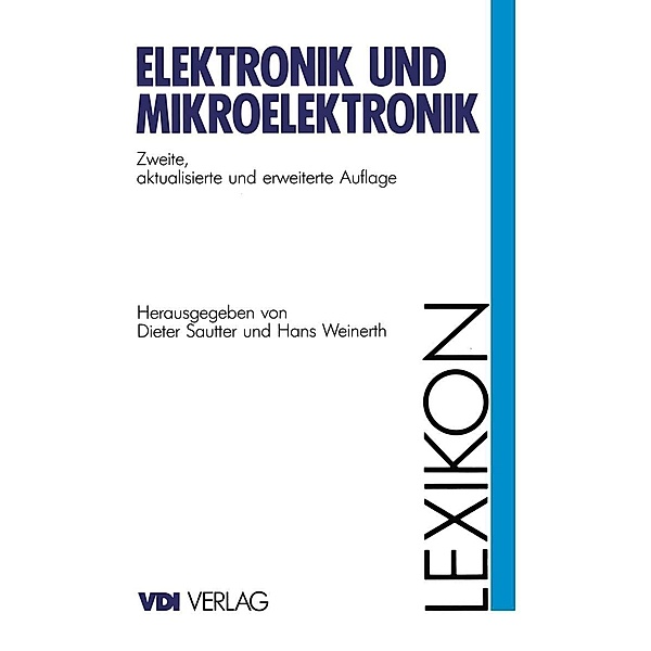 Lexikon Elektronik und Mikroelektronik / VDI-Buch