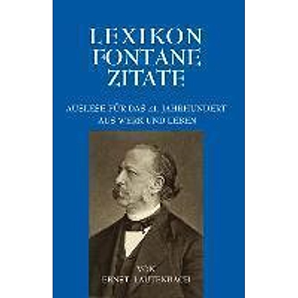 Lexikon Fontane Zitate, Ernst Lautenbach
