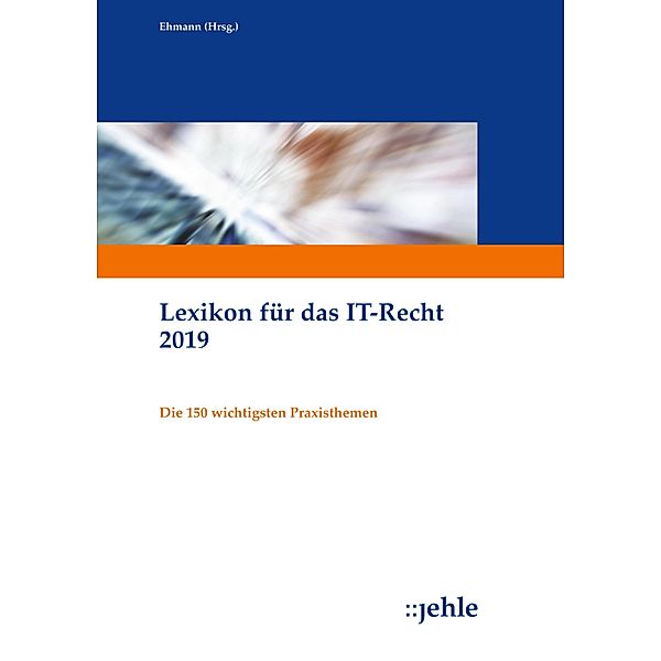 Lexikon für das IT-Recht 2019, Thomas Bruggmann, Jens Ferner