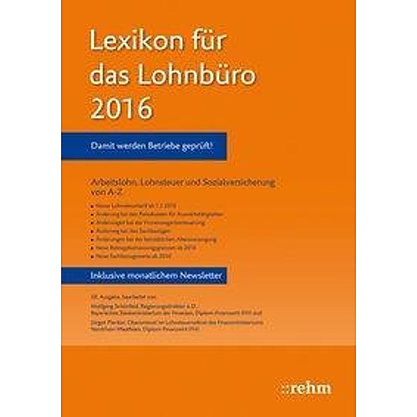 Lexikon für das Lohnbüro 2016, Wolfgang Schönfeld, Jürgen Plenker