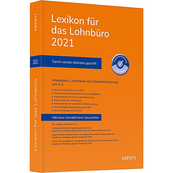Lexikon für das Lohnbüro 2021, Wolfgang Schönfeld, Jürgen Plenker, Heinz-Willi Schaffhausen