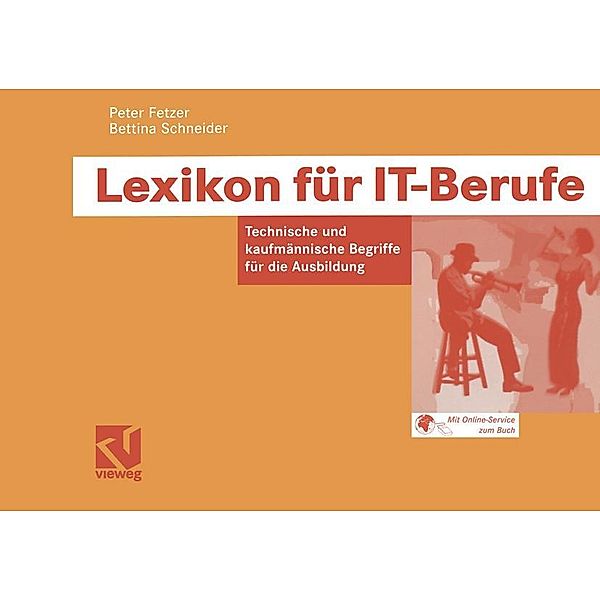 Lexikon für IT-Berufe, Peter Fetzer, Bettina Schneider