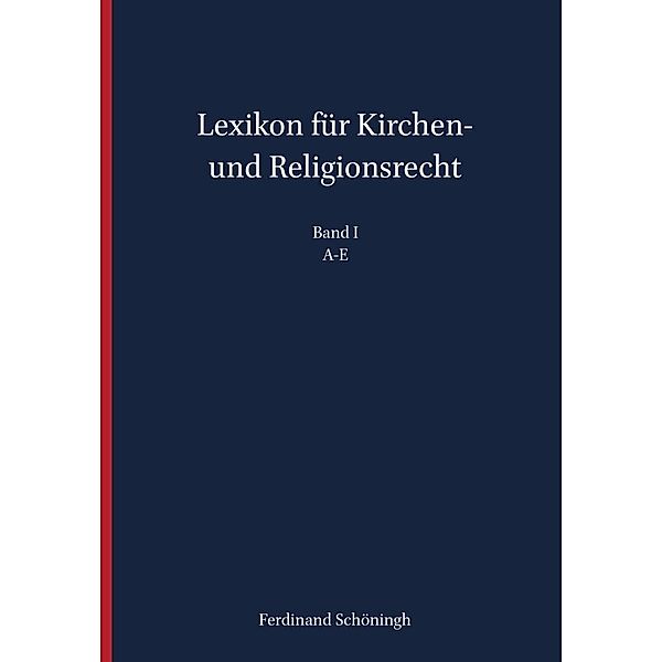 Lexikon für Kirchen- und Religionsrecht.Bd.1