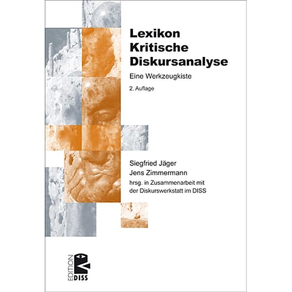 Lexikon Kritische Diskursanalyse / Edition DISS Bd.26, Siegfried Jäger, Jens Zimmermann