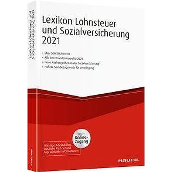 Lexikon Lohnsteuer und Sozialversicherung 2021 - inkl. Onlinezugang