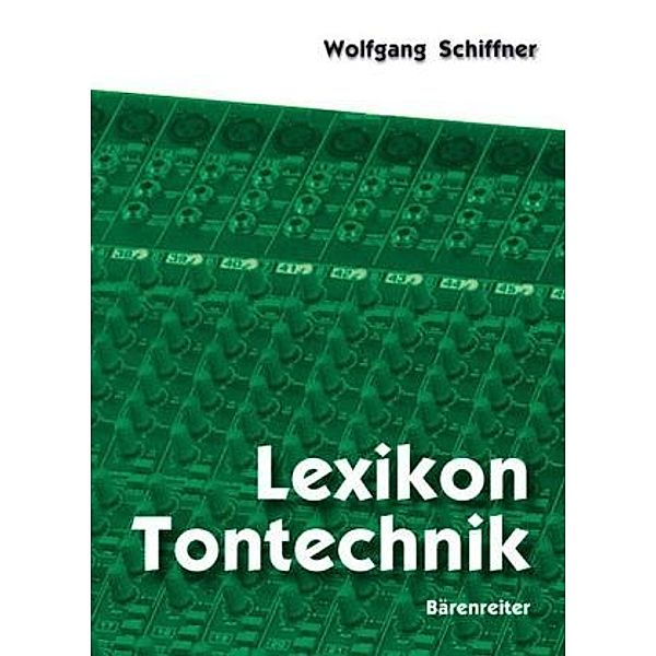 Lexikon Tontechnik, Wolfgang Schiffner